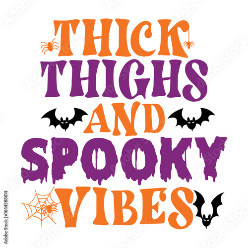 Thick Thighs And Spooky Vibes Svg