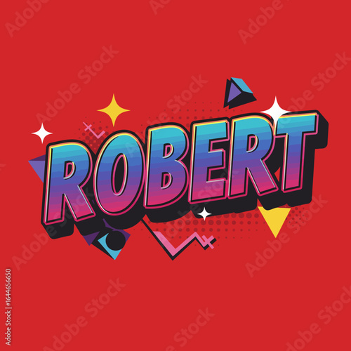 High-resolution vector illustration of the word Robert in a vibrant neon color palette pop art style.