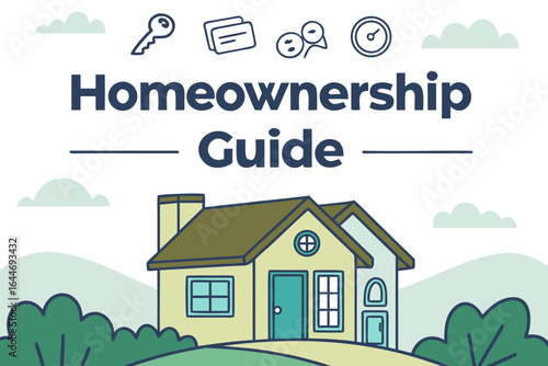 Your essential homeownership guide navigating the path to owning your dream house with confidence and ease