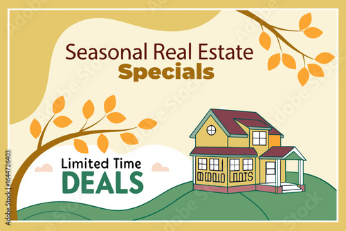 Seasonal real estate specials limited time deals featuring a charming house on a hill with autumn leaves and a warm color palette