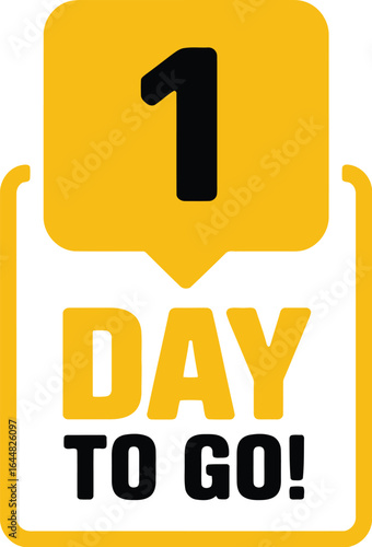 One day to go countdown announcement graphic with bold yellow number one