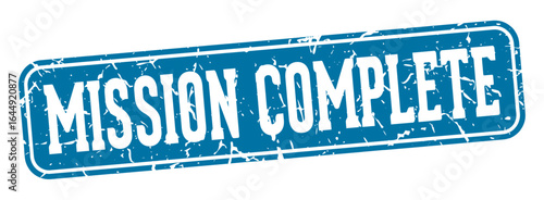 mission complete rectangular sign. mission complete stamp