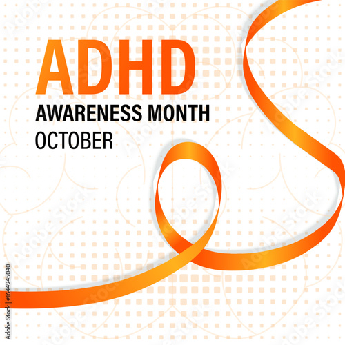 ADHD Awareness Month, observed every October, raises awareness about Attention-Deficit,Hyperactivity Disorder. A concept for healthcare and medicine. Banner poster, social media, flyer and background.