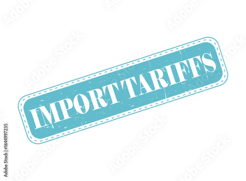 Import Tariffs Rubber Stamp Seal on a Bar