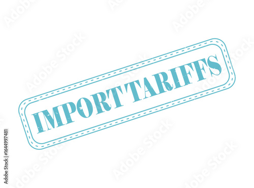 Import Tariffs Rubber Stamp Seal with an Outline