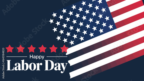 happy labor day greeting card with american flag, stars and stripes, patriotic red white blue design for usa national holiday celebration