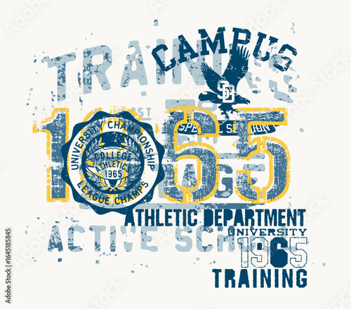University athletic department college training campus grunge vintage vector print. for sport wear t shirt sweatshirt poster 