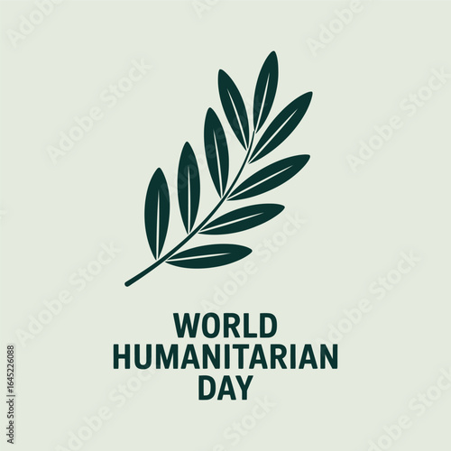 World Humanitarian Day Olive Branch Peace Symbol Compassion Celebration