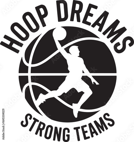 Hoop Dreams Strong Teams Basketball Design with Player Silhouette on Transparent BG