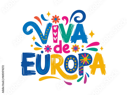 Viva de Europa colorful lettering, sparkles ribbon and confetti accents, continental celebration design, event graphic, travel badge emblem, typography vector illustration