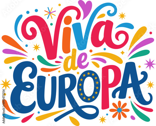 Viva Europa vibrant lettering, stars ribbon and confetti accents, continental celebration design, event graphic, display badge emblem, isolated background, vector illustration