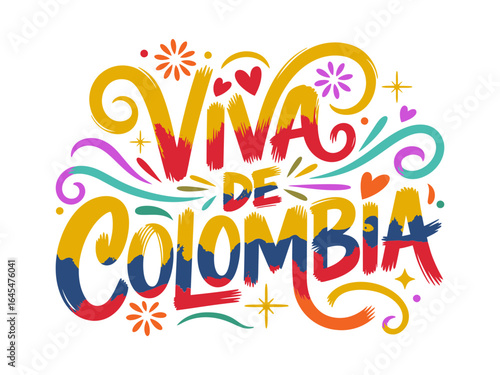 Viva de Colombia lettering, colorful hand drawn typography, fiesta celebration design, national pride phrase, confetti accents, vector illustration