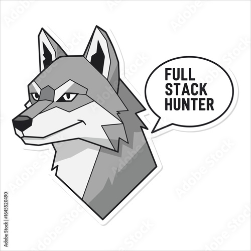 Illustration of wolf with speech bubble saying full stack hunter isolated on white