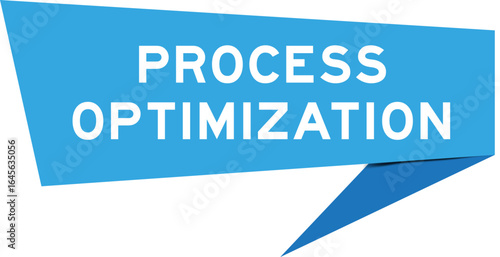 Blue color speech banner with word process optimization on white background