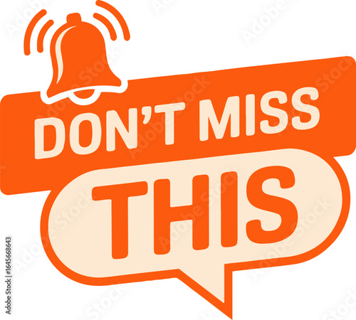 Orange notification banner with bell and text don't miss this on light orange background image