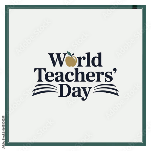 World Teachers Day honors educators dedication inspiring minds and shaping a brighter future