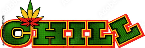 Chill Cannabis Weed Leaf Red Gold Green Design