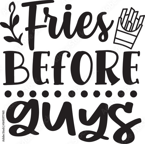 fries before guys