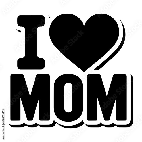I love mom heart graphic text