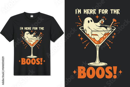 Here for the Boos Ghost in Martini Glass – Funny Halloween Cocktail T‑Shirt Vector