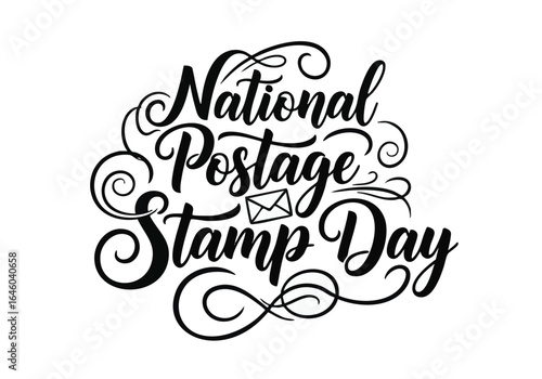 Celebrating National Postage Stamp Day with elegant calligraphy and vector illustration for postal enthusiasts and stamp collectors worldwide event
