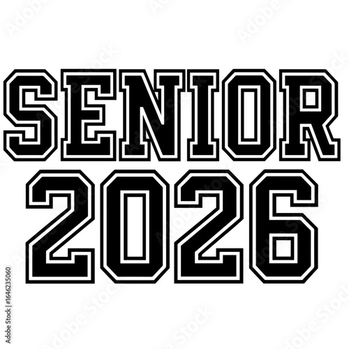 A bold black and white graphic proclaims Senior 2026, celebrating the graduating class with a timeless design.