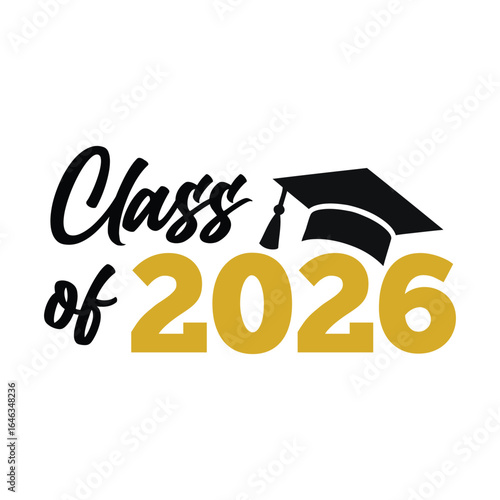 Class of 2026 Graduation Typography with Cap Vector Design in Gold and Black
