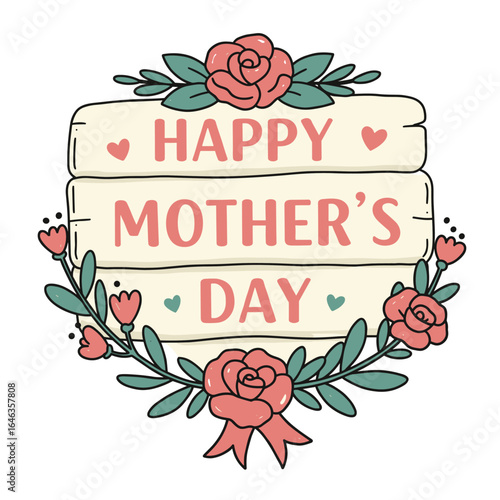 Happy Mother's Day sign with flowers and decorative elements  