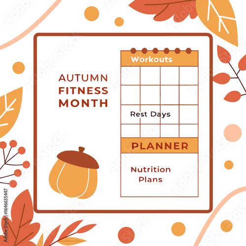 Autumn fitness month planner with workout schedule and nutrition plans decorated with fall leaves and acorn illustration
