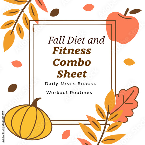 Fall diet and fitness combo sheet featuring daily meals snacks and workout routines with autumnal decorations