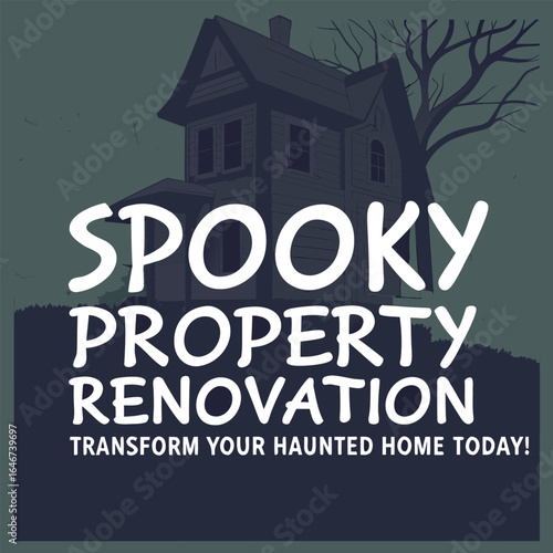 Illustration of a spooky house with trees and the words spooky property renovation in white text above