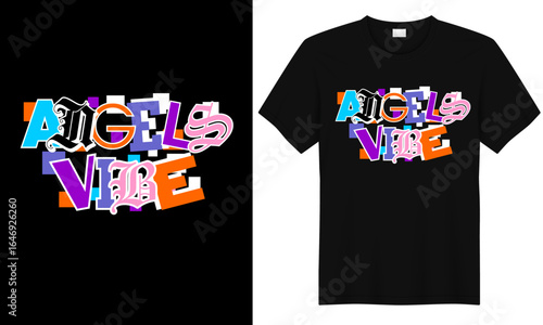 Angels Vibe World Typography Streetwear T-Shirt Design Urban Graphic Tee