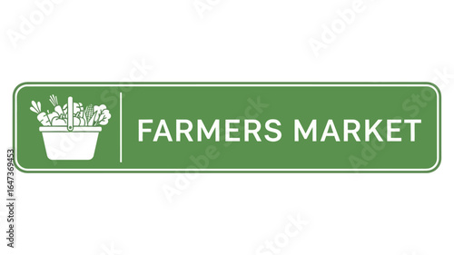 Farmers Market Sign Fresh Produce, Local Goods, and Community Gathering. Find Your Favorite at the Farmers Market
