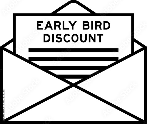 Envelope and letter sign with word early bird discount as the headline