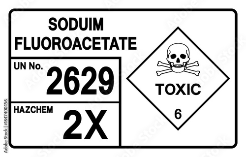 Sodium Fluoroacetate UN 2629 Symbol Sign, Vector Illustration, Isolate On White Background, Label.EPS10
