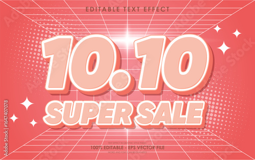 Editable 10 10 super sale monthly event sale text effect