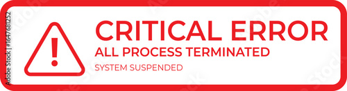 Red  critical error message vector illustration.