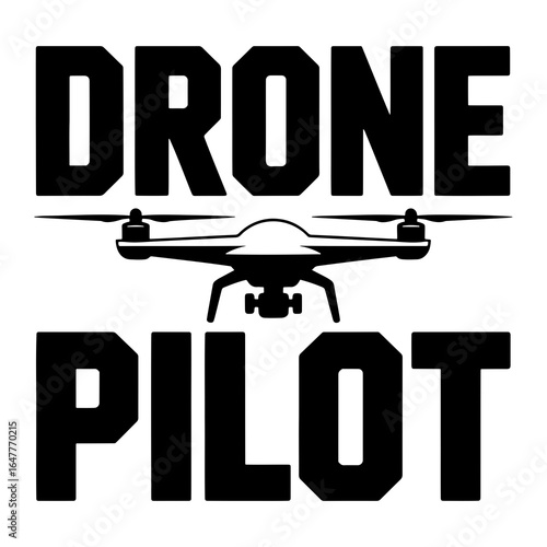 Drone pilot text and quadcopter illustration aviation technology