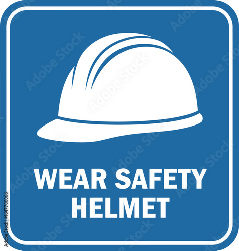 Wear safety helmet sign isolated on white background to remind workers to use protective headgear in construction and industrial environments for safety