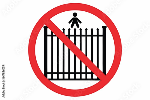 No Climbing Sign with Red Circle and Man on Fence Illustrating Danger and Prohibition Against Trespassing and Risk Taking