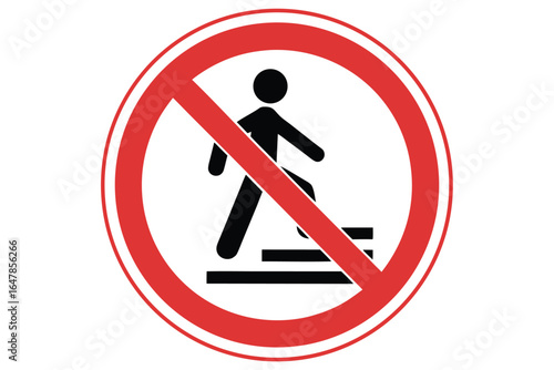 No stepping down sign with red circle and prohibition symbol for safety awareness and prevention of accidents on stairs or slopes in public areas