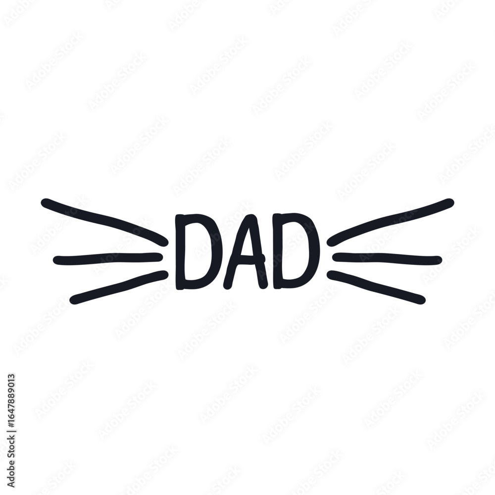Obraz premium Dad logo icon sign Cat face emblem Handwritten quote with nose and whiskers Hand drawn ink lettering Doodle design Fashion print for clothes greeting invitation card flyer banner poster cover book ad