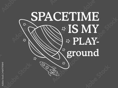 spacetime is my playground cool physics t shirt, fun science tee, t shirt for science lovers and astronomers