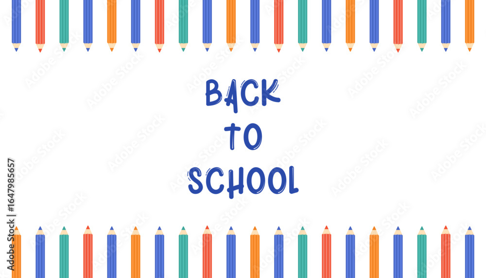 Obraz premium Colorful pencils lined on top and bottom with stylized Back to School text in center