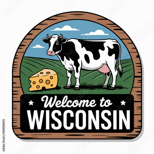 Vintage Welcome to Wisconsin Sign with Dairy Cow and Cheese