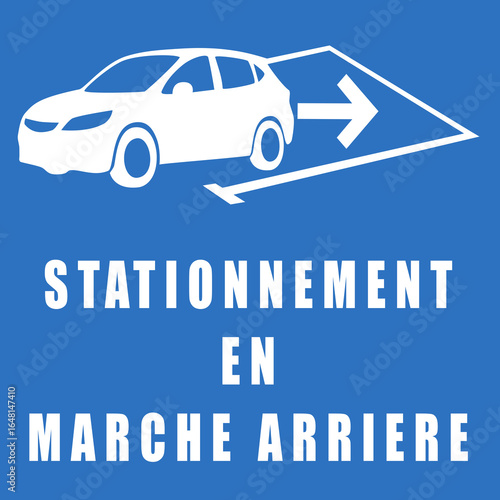 Panneau Stationnement en Marche Arrière ou Marche Arrière SVP, Signalisation pour la Sécurité et l'Organisation des Aires de Stationnement
