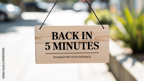 Wallpaper Mural Back in five minutes sign business message shop store notice board patience Torontodigital.ca