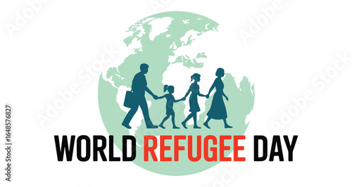 world refugee day logo with silhouetted family walking over green globe and bold typography promoting compassion, awareness and solidarity