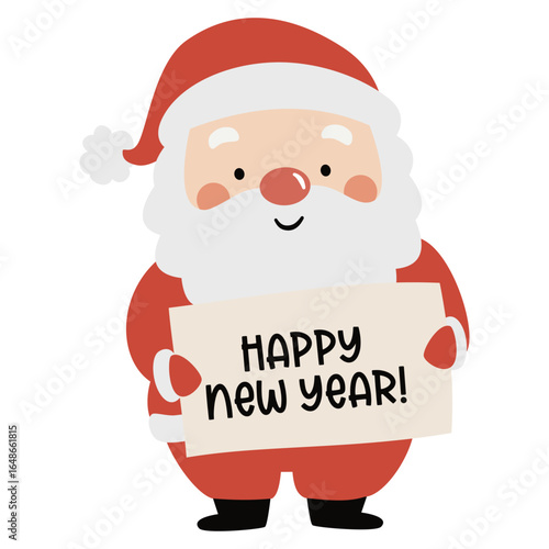 Cute Santa Claus in childish simple style holds a sign, with a New Year's inscription. Flat vector illustration on white background. Vector illustration