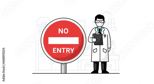 Doctor Restricting Entry During Viral Outbreak With No Entry Sign Caution